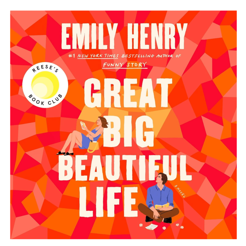 Great Big Beautiful Life by Emily Henry