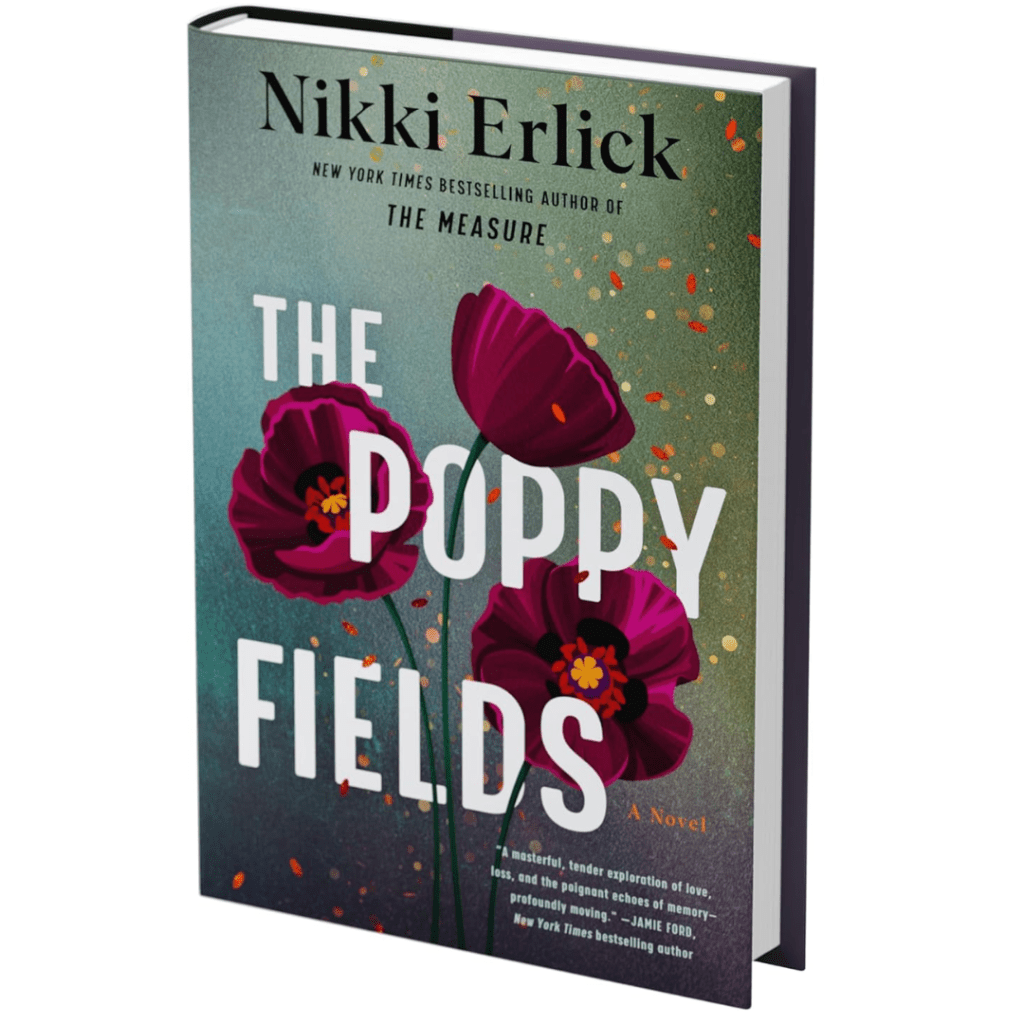 The Poppy Fields by Nikki Erlick