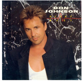 Don Johnson's debut album Heartbeat