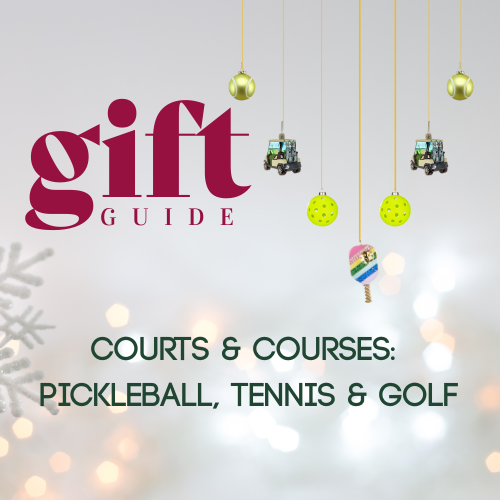 The Ultimate Court & Course Gift Guide: Pickleball, Tennis and Golf Gifts They’ll Actually Love