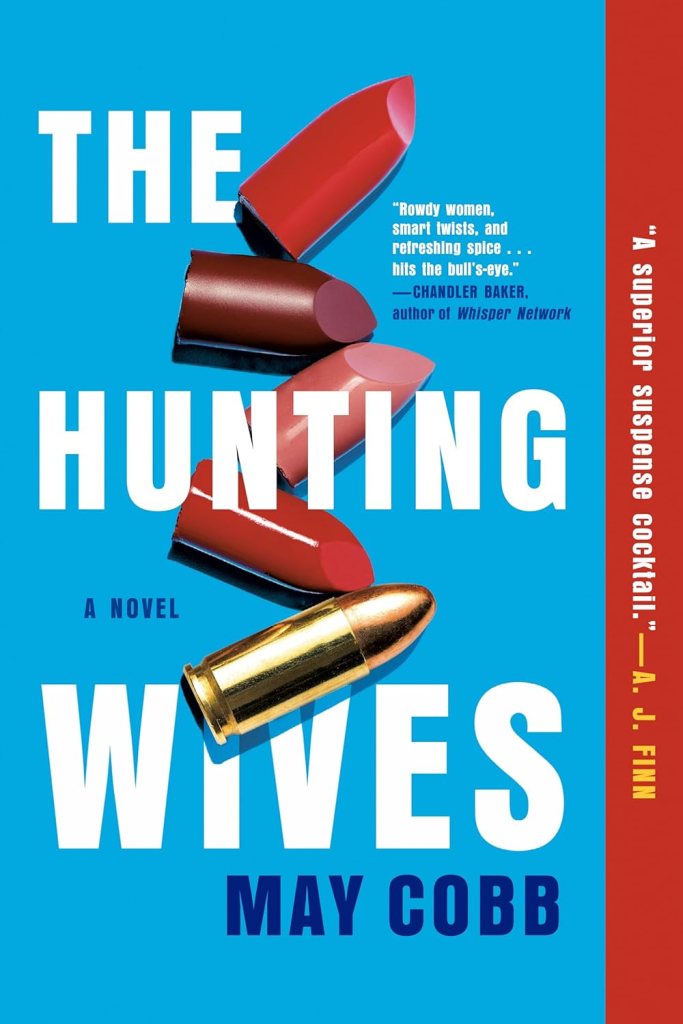 THE HUNTING WIVES by May Cobb